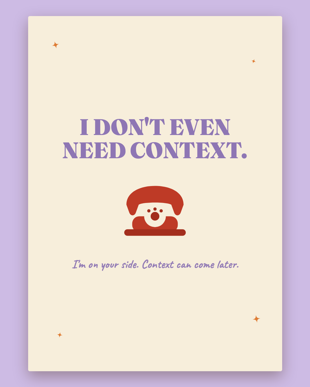 I Don't Even Need Context greeting card — cream card with lilac lettering and a red rotary phone