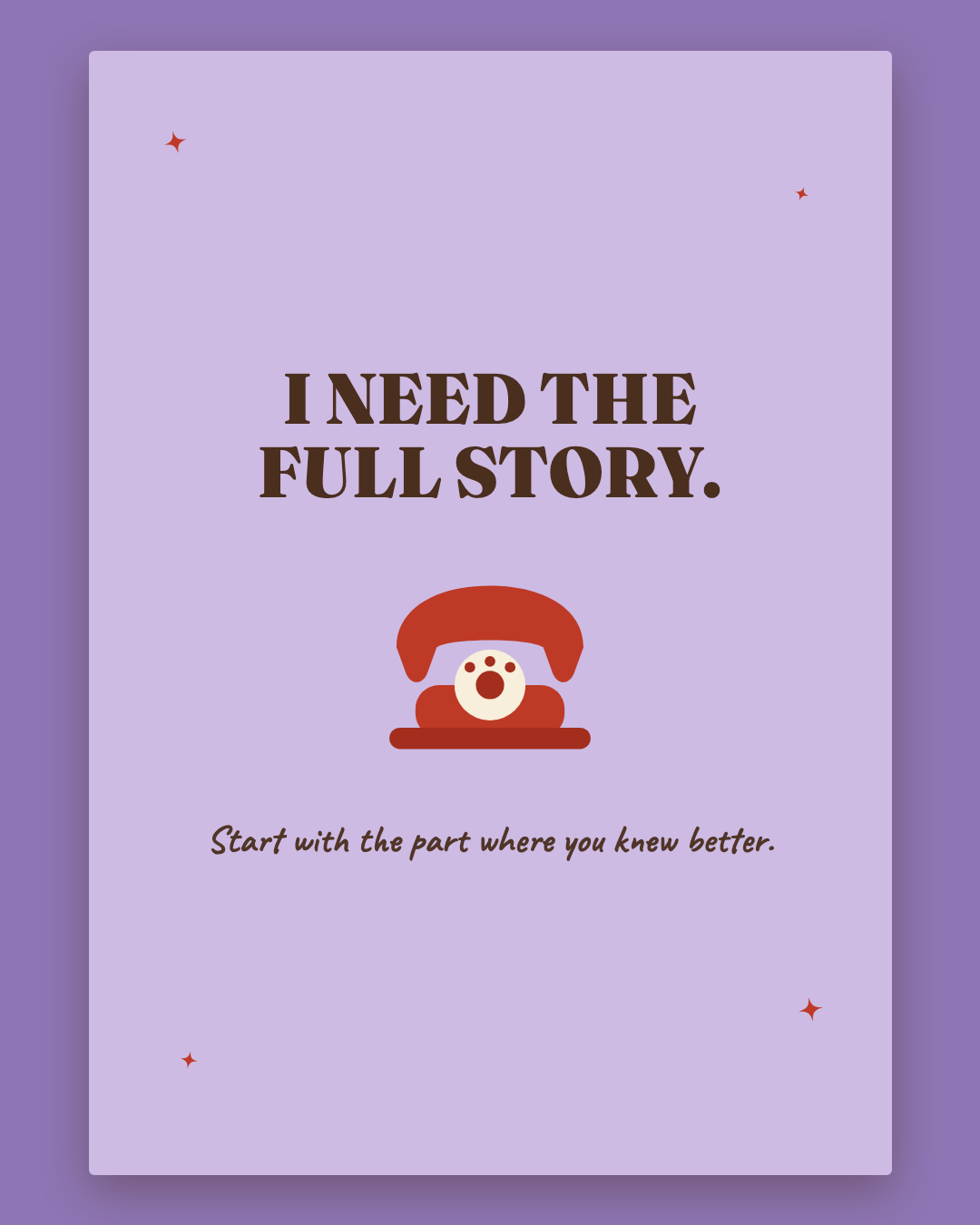 I Need The Full Story greeting card — lilac card with espresso lettering and a red rotary phone
