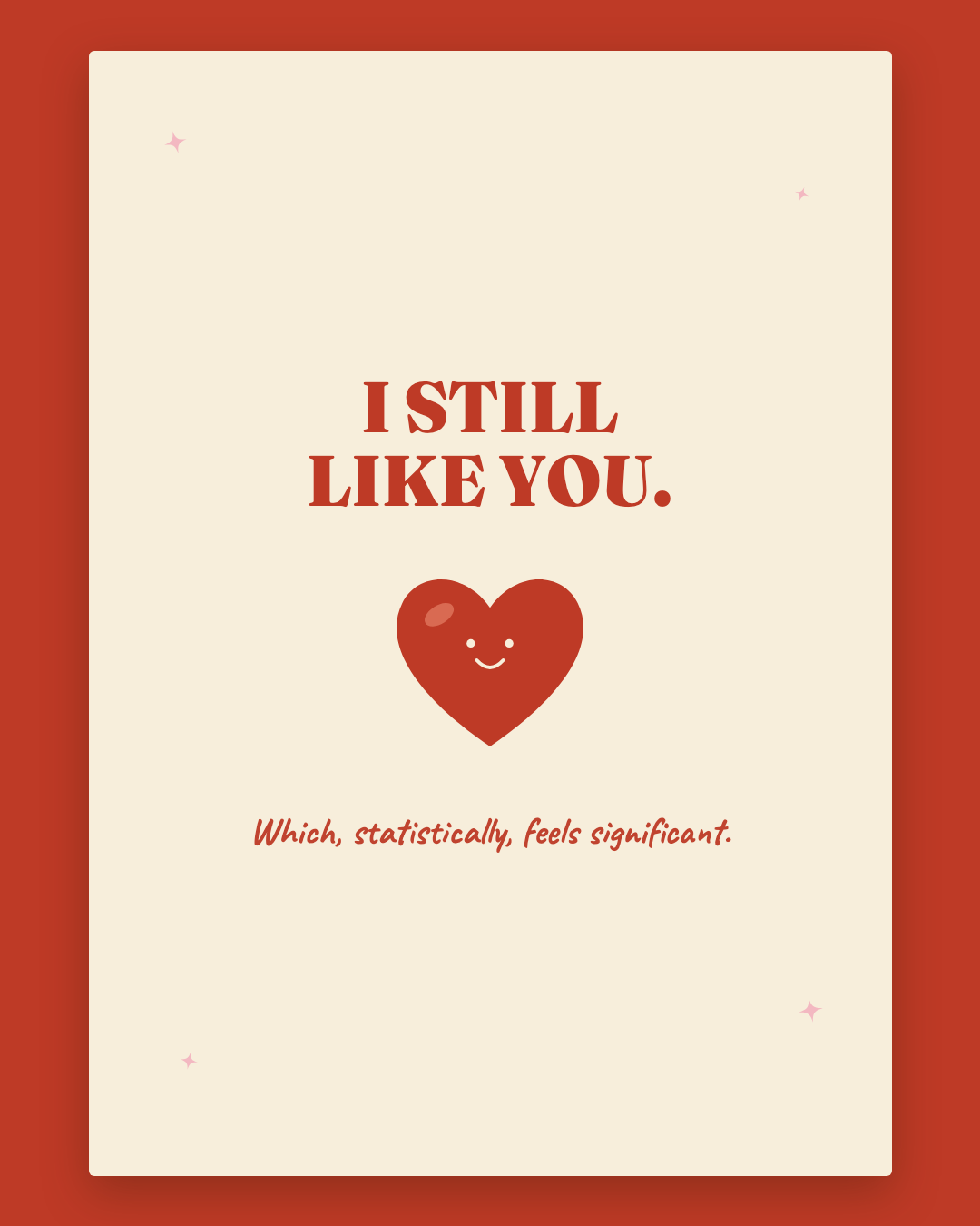 I Still Like You greeting card — cream card with cherry red lettering and a smiling heart