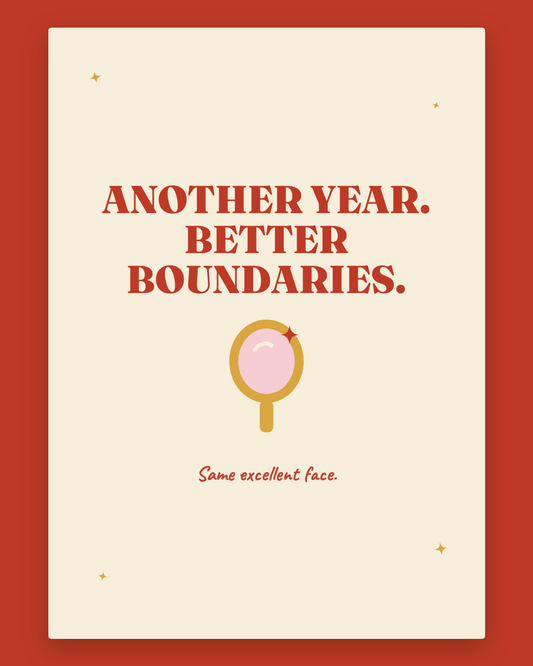 Another Year Better Boundaries birthday card — cream card with cherry red lettering and a gold hand mirror