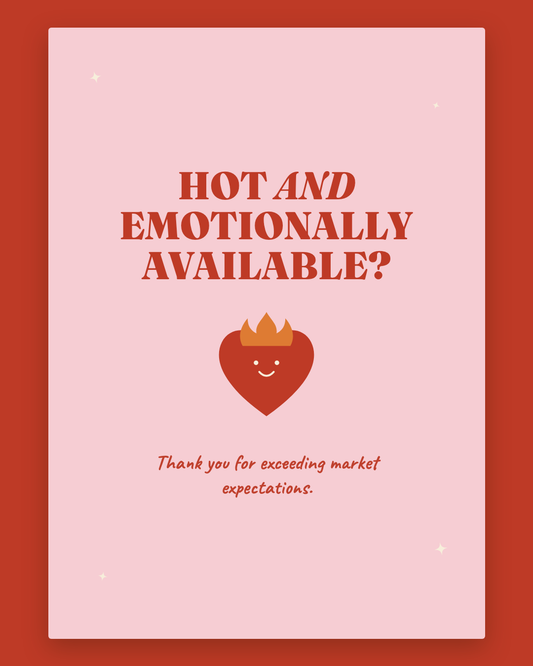 Hot And Emotionally Available greeting card — blush pink card with cherry red lettering and a flaming heart
