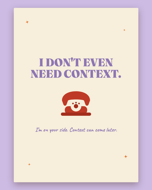 I Don't Even Need Context greeting card — cream card with lilac lettering and a red rotary phone