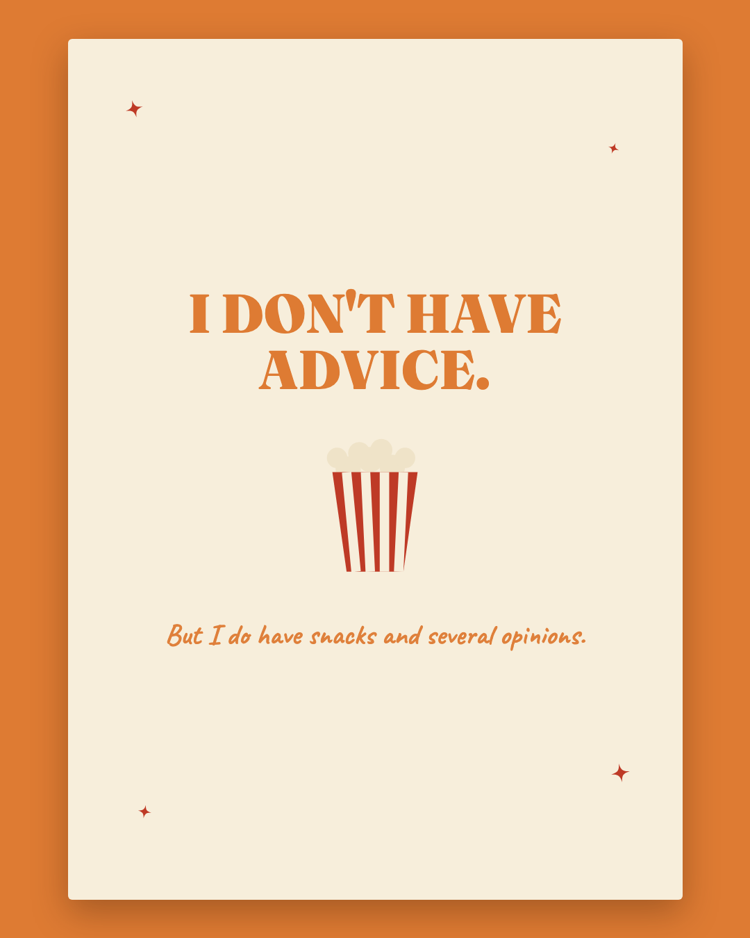 I Don't Have Advice greeting card — cream card with apricot lettering and a popcorn box