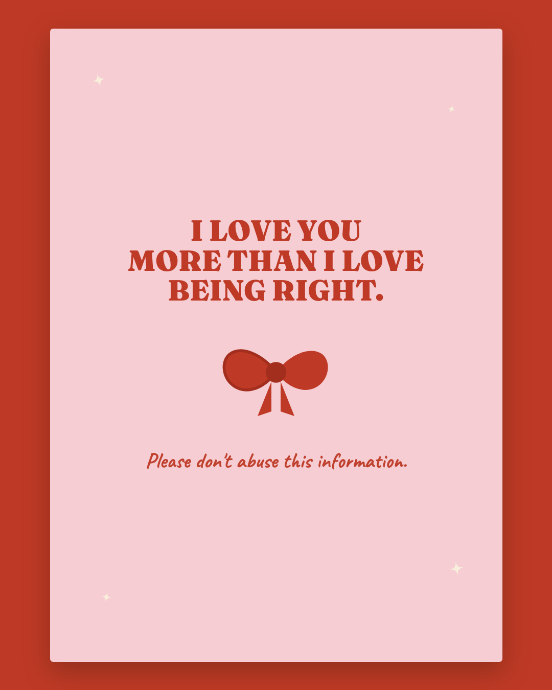 I Love You More Than I Love Being Right greeting card — blush pink card with a cherry red ribbon bow