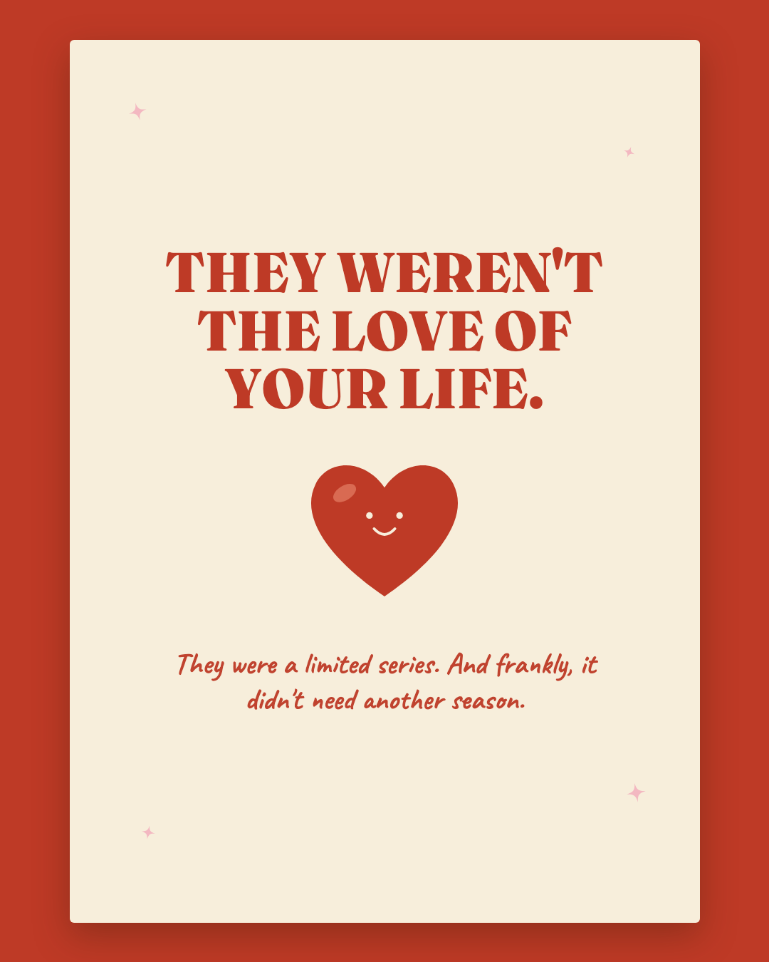 They Weren't The Love Of Your Life greeting card — cream card with cherry red lettering and a smiling heart