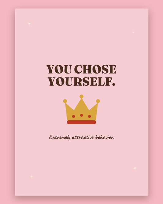 You Chose Yourself greeting card — blush pink card with espresso lettering and a gold crown
