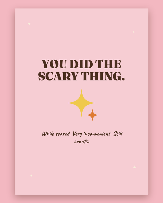 You Did The Scary Thing greeting card — blush pink card with espresso lettering and a gold sparkle
