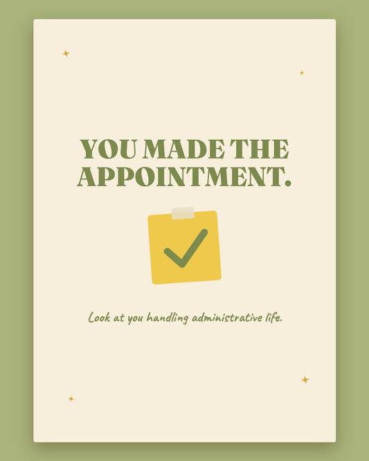 You Made The Appointment greeting card — cream card with sage lettering and a sticky note checkmark